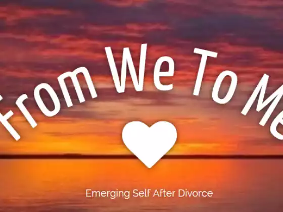 From We To Me: Becoming the Partner You Want To Love