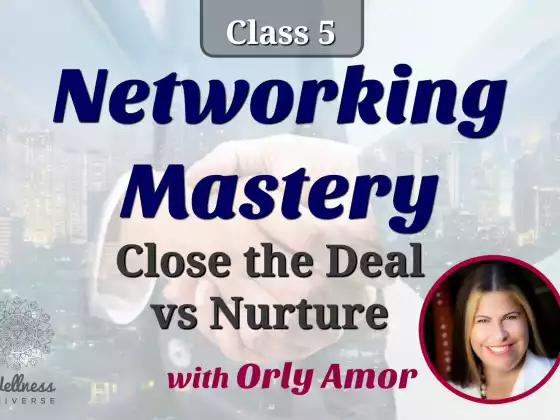 Close the Deal vs Nurture with Orly Amor