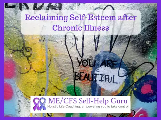Reclaiming Self-Esteem after Chronic Illness