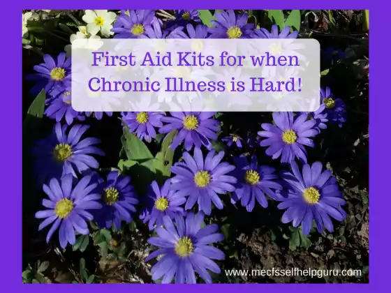 First Aid Kits for When Chronic Illness is Hard