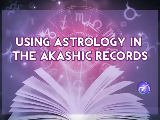 Using Astrology in the Akashic Records
