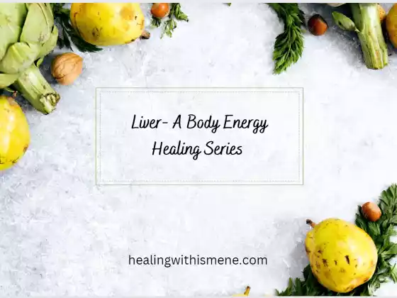 Our Liver - Seri Penyembuhan Energi Tubuh