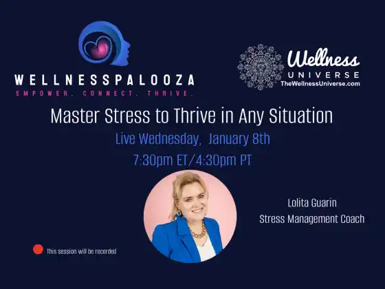 Wellnesspalooza 2025 Master Stress with Lolita Guarin
