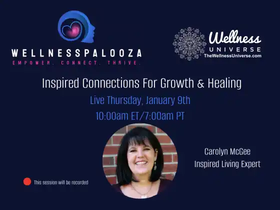 Wellnesspalooza 2025 Koneksi Inspiratif untuk Pertumbuhan & Penyembuhan bersama Carolyn McGee