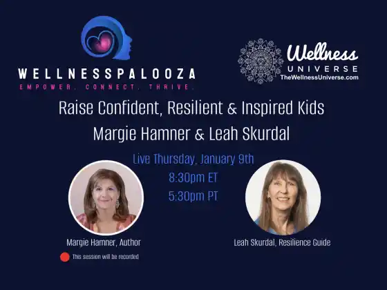 Wellnesspalooza 2025 Raise Resilient Kids dengan Margie Hamner & Leah Skurdal
