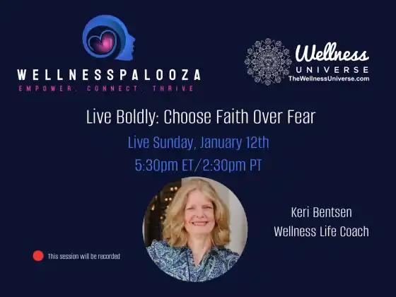 Wellnesspalooza 2025 勇敢生活：选择信仰而非恐惧，Keri Bentsen 为您讲解