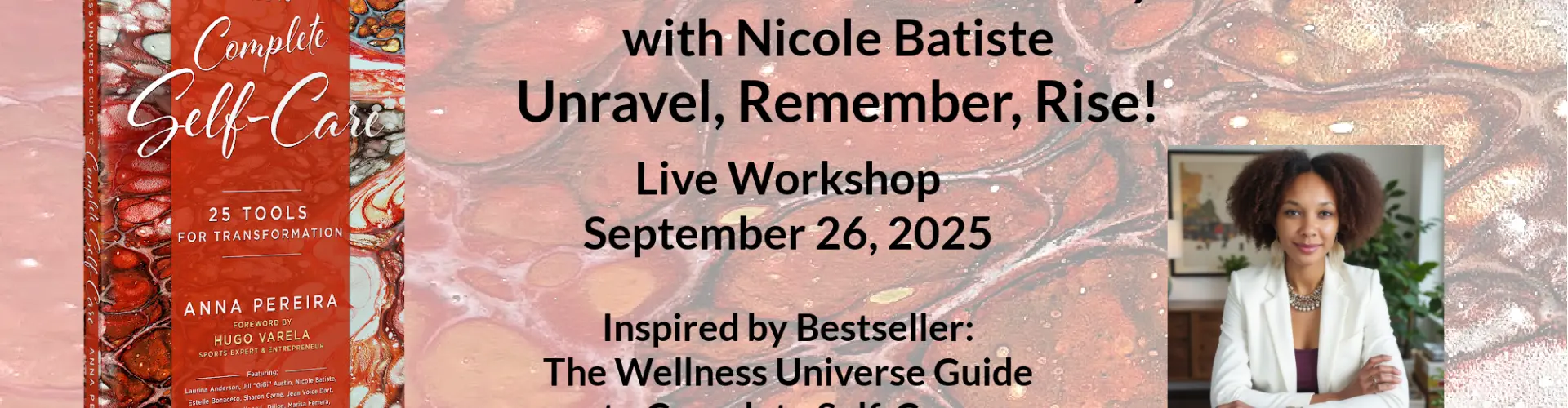 A Transformational Journey With Nicole Batiste - Online Class by Nicole Batiste